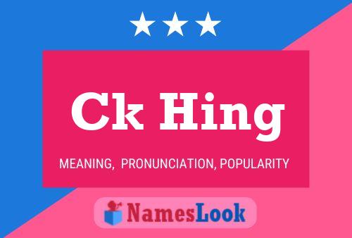 Ck Hing Name Poster