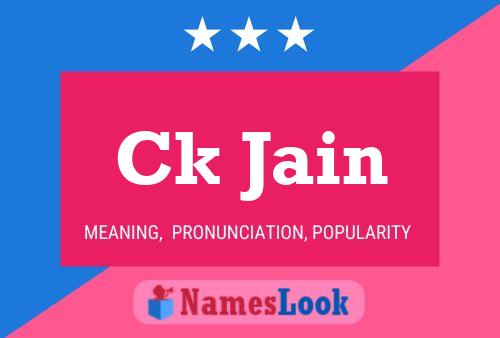 Ck Jain Name Poster