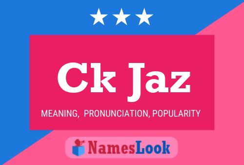 Ck Jaz Name Poster