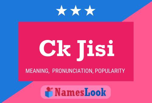 Ck Jisi Name Poster