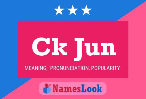 Ck Jun Name Poster