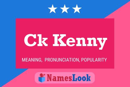 Ck Kenny Name Poster