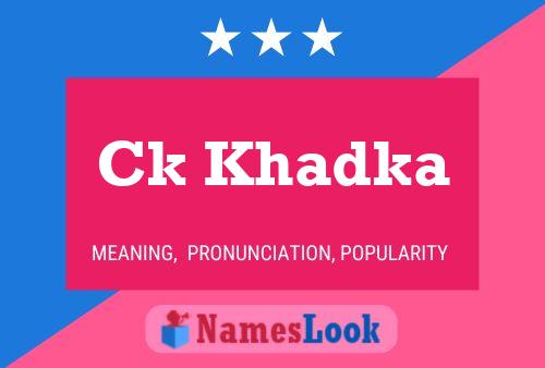 Ck Khadka Name Poster