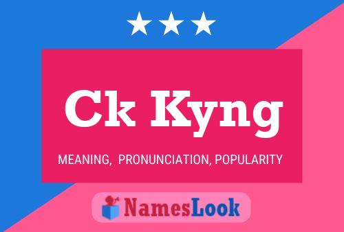 Ck Kyng Name Poster