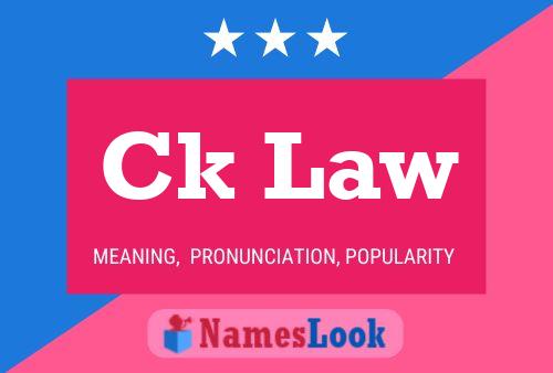 Ck Law Name Poster