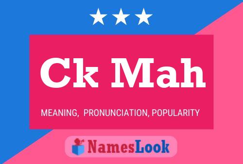 Ck Mah Name Poster