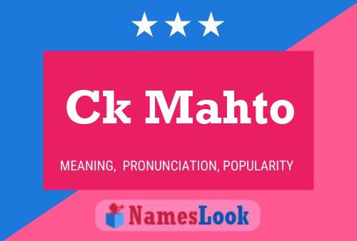 Ck Mahto Name Poster