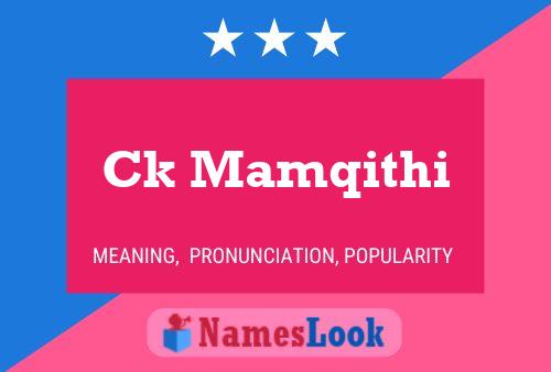 Ck Mamqithi Name Poster