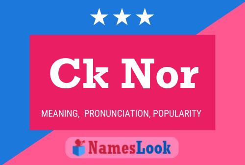 Ck Nor Name Poster