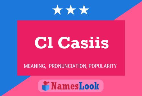 Cl Casiis Name Poster