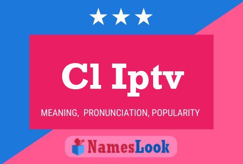 Cl Iptv Name Poster