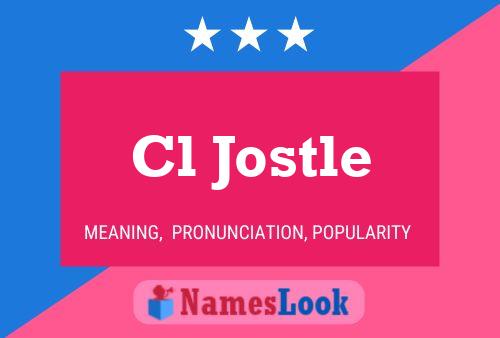 Cl Jostle Name Poster