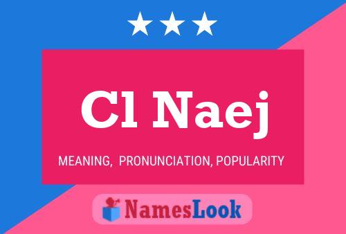 Cl Naej Name Poster