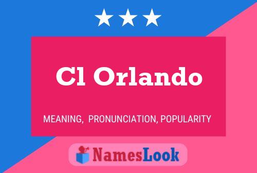 Cl Orlando Name Poster