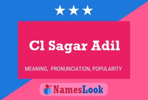 Cl Sagar Adil Name Poster