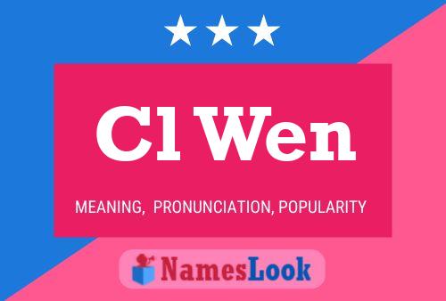 Cl Wen Name Poster