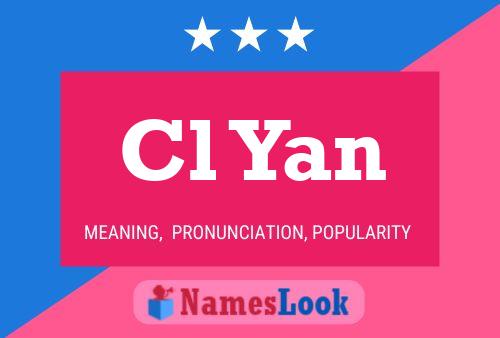 Cl Yan Name Poster