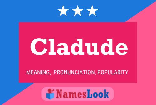 Cladude Name Poster