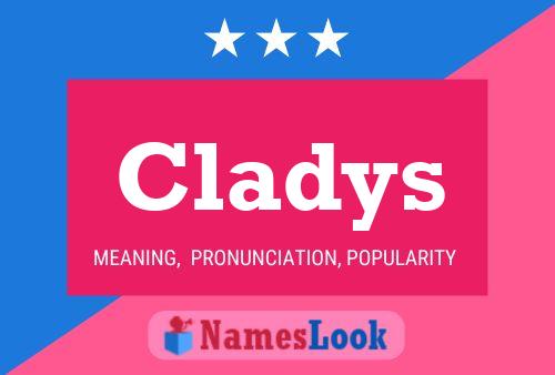 Cladys Name Poster