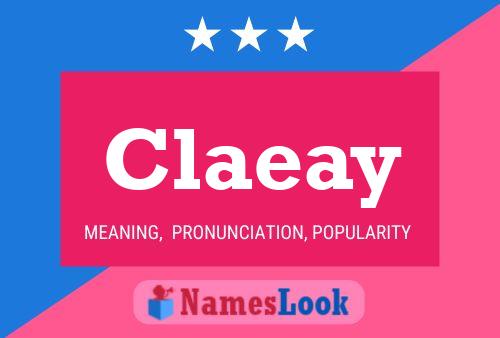 Claeay Name Poster