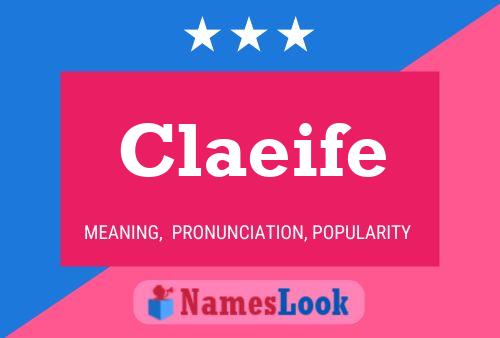 Claeife Name Poster