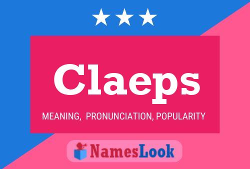 Claeps Name Poster