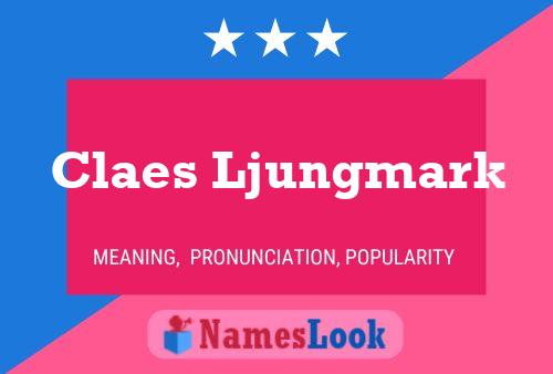 Claes Ljungmark Name Poster