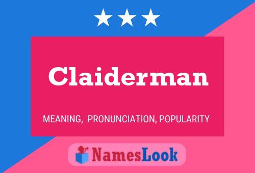 Claiderman Name Poster