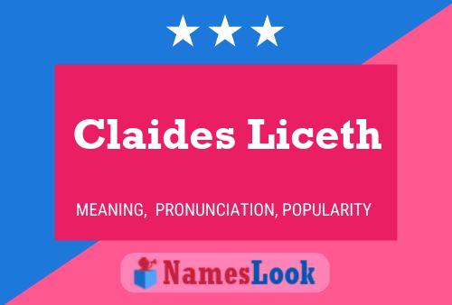 Claides Liceth Name Poster