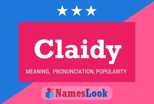 Claidy Name Poster