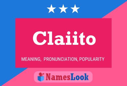 Claiito Name Poster