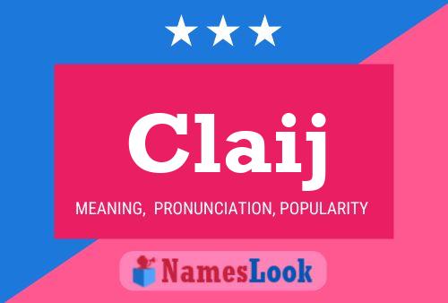 Claij Name Poster