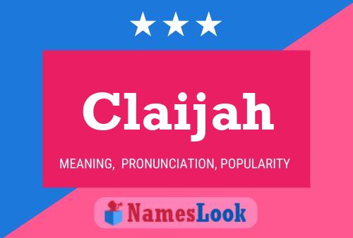 Claijah Name Poster