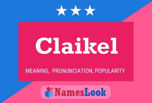 Claikel Name Poster