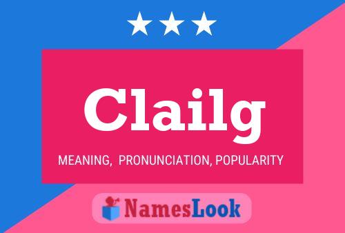 Clailg Name Poster