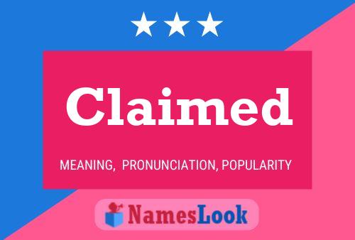 Claimed Name Poster