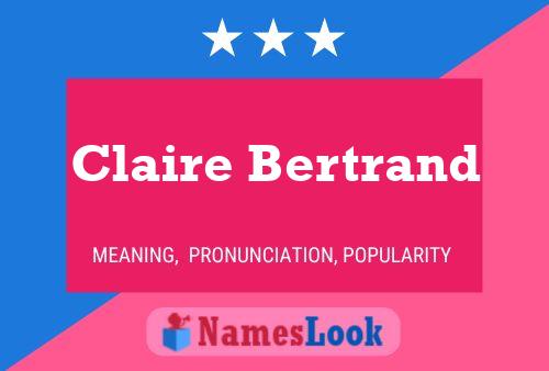 Claire Bertrand Name Poster