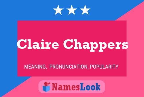 Claire Chappers Name Poster