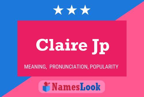 Claire Jp Name Poster