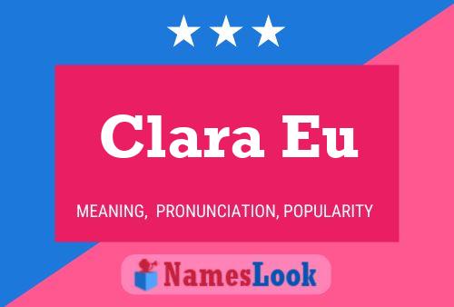 Clara Eu Name Poster