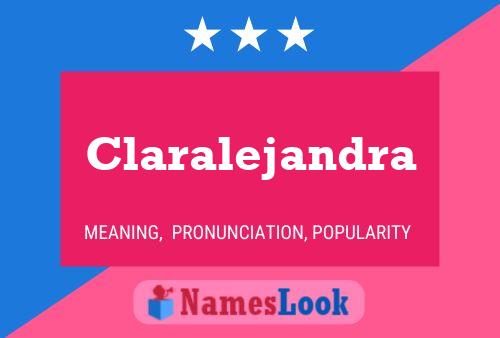 Claralejandra Name Poster