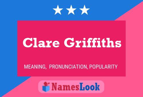 Clare Griffiths Name Poster