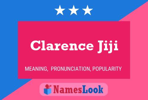 Clarence Jiji Name Poster