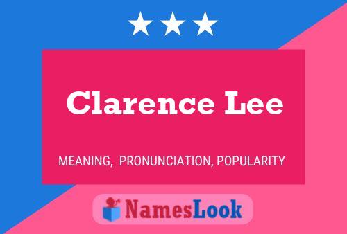 Clarence Lee Name Poster