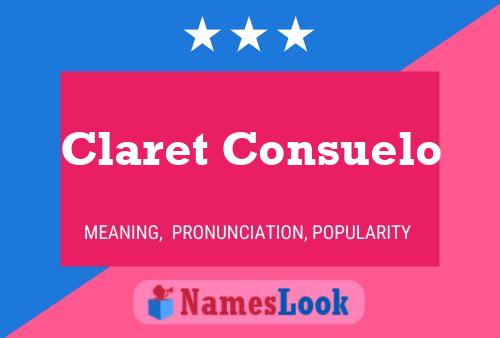 Claret Consuelo Name Poster