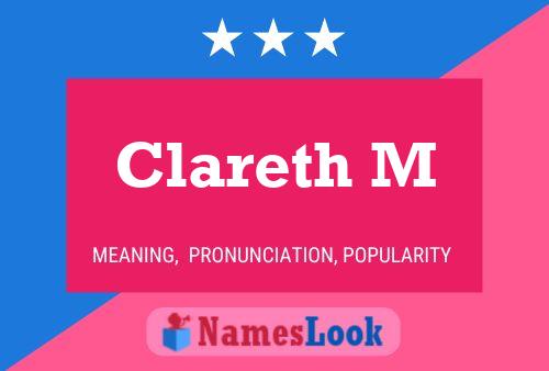 Clareth M Name Poster