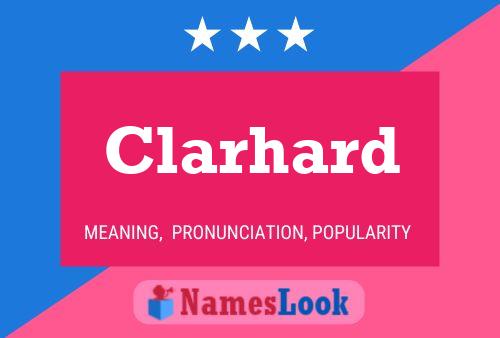 Clarhard Name Poster