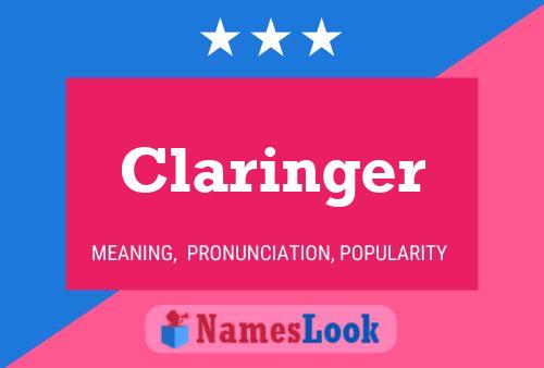 Claringer Name Poster