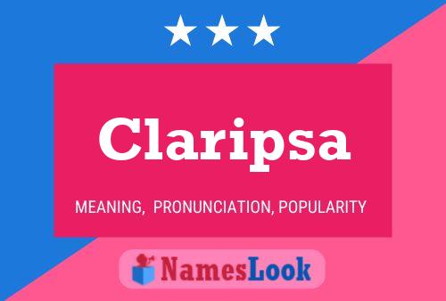 Claripsa Name Poster