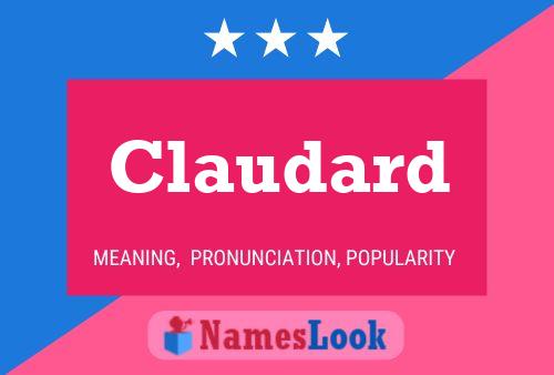 Claudard Name Poster